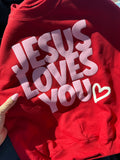Jesus Loves You - adult crewneck sweatshirt